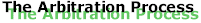 arbitration_process.gif (2695 bytes)